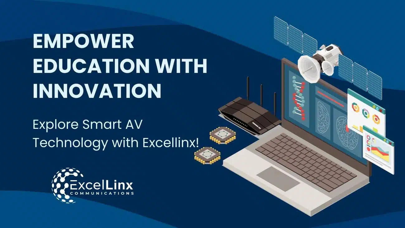 Illustration of a laptop with digital charts, brain scans, DNA helix, microchips, router, and satellite, symbolizing smart AV technology and data connectivity. The text reads “Empower Education with Innovation – Explore Smart AV Technology with Excellinx!” alongside the ExcelLinx Communications logo.