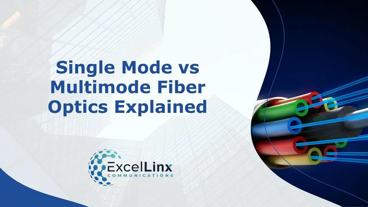 Everything You Need to Know about Single Mode vs Multimode Fiber Optics
