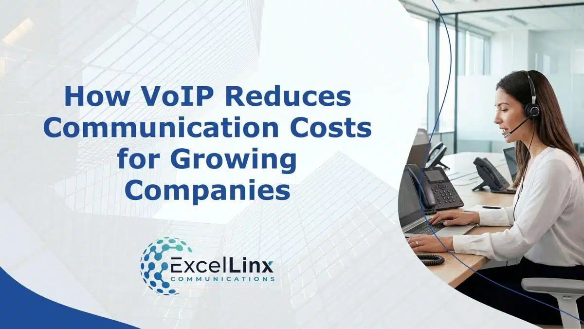 How VoIP Reduces Communication Costs for Growing Companies