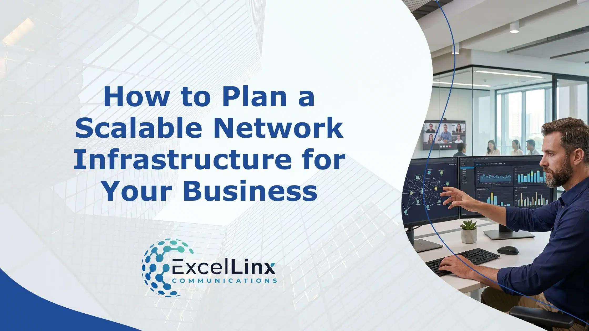 How to Plan a Scalable Network Infrastructure for Your Business